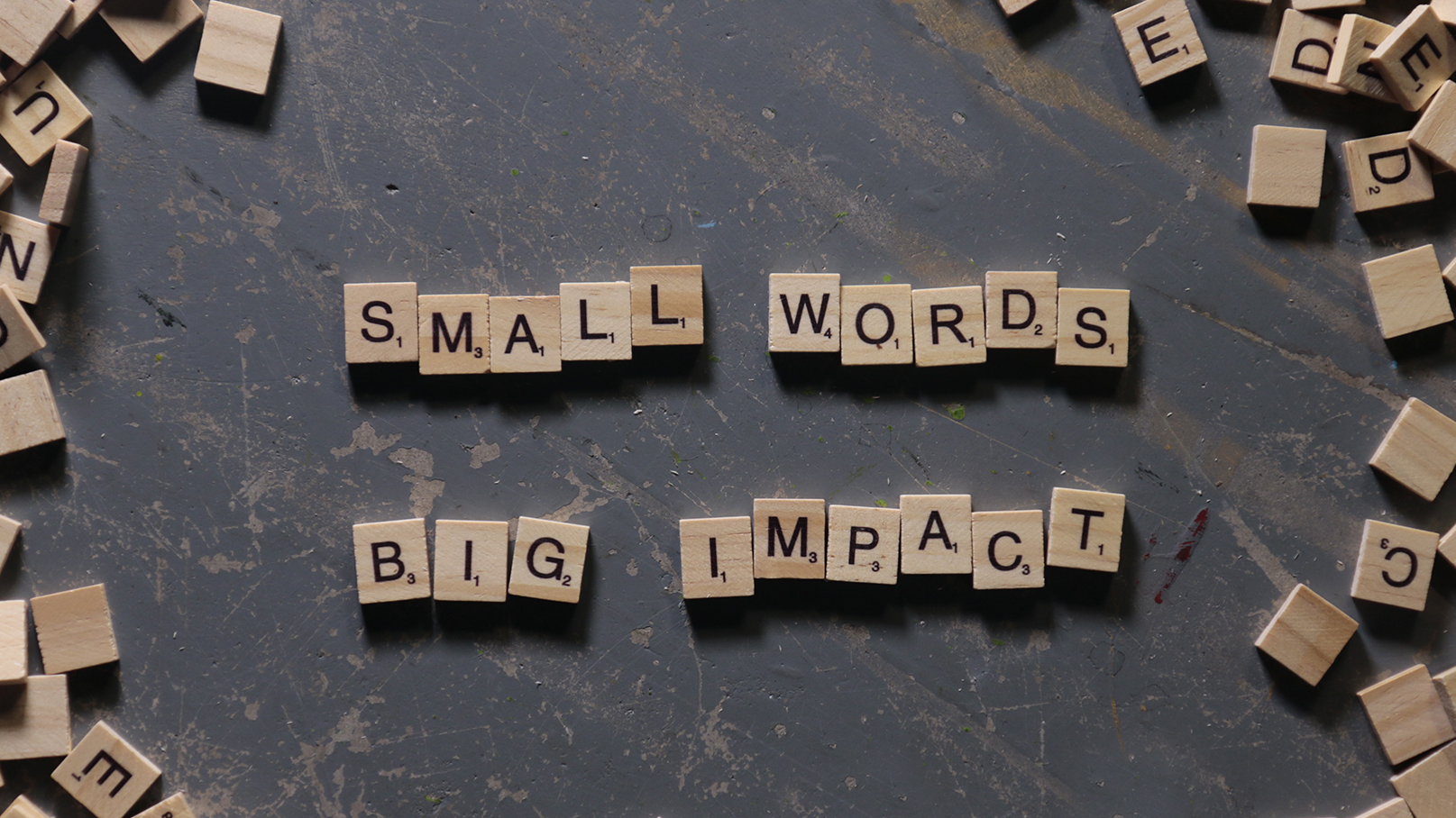 Small Words. Big Impact. - I Love You